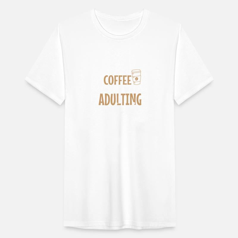 Coffee because Adulting is hard Caffeine