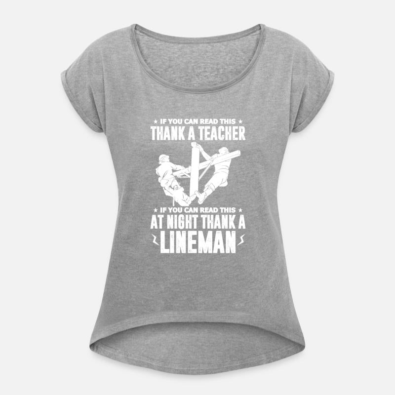 If You Can Read This At Night Thank A Lineman