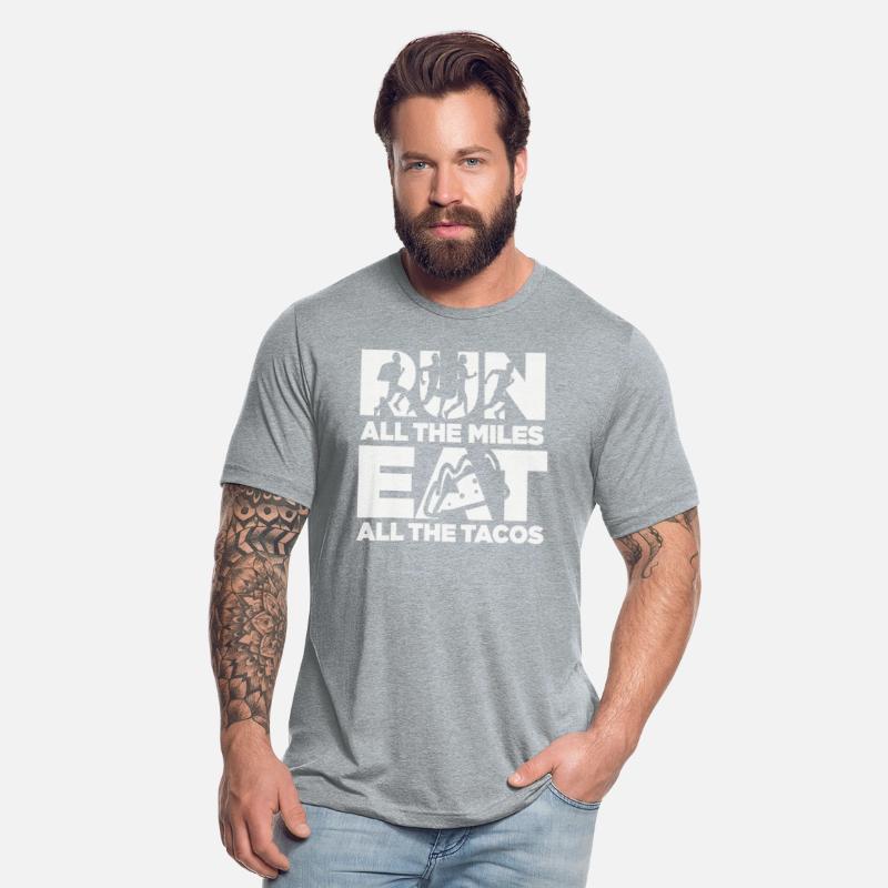 Run All The Miles Eat All The Tacos Cool Quotes