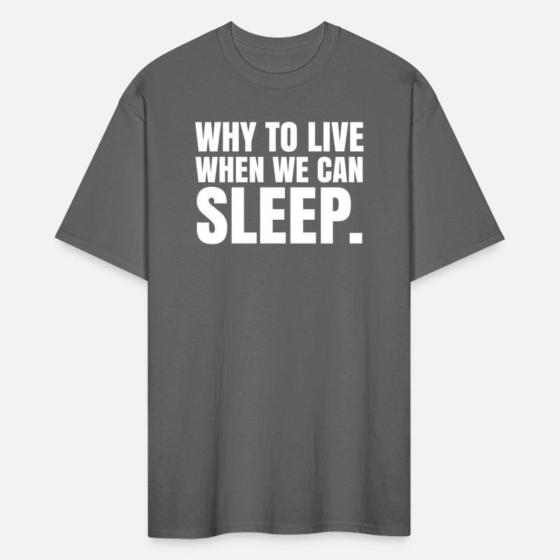 Why to Live when we can Sleep - Funny Laziness Quo
