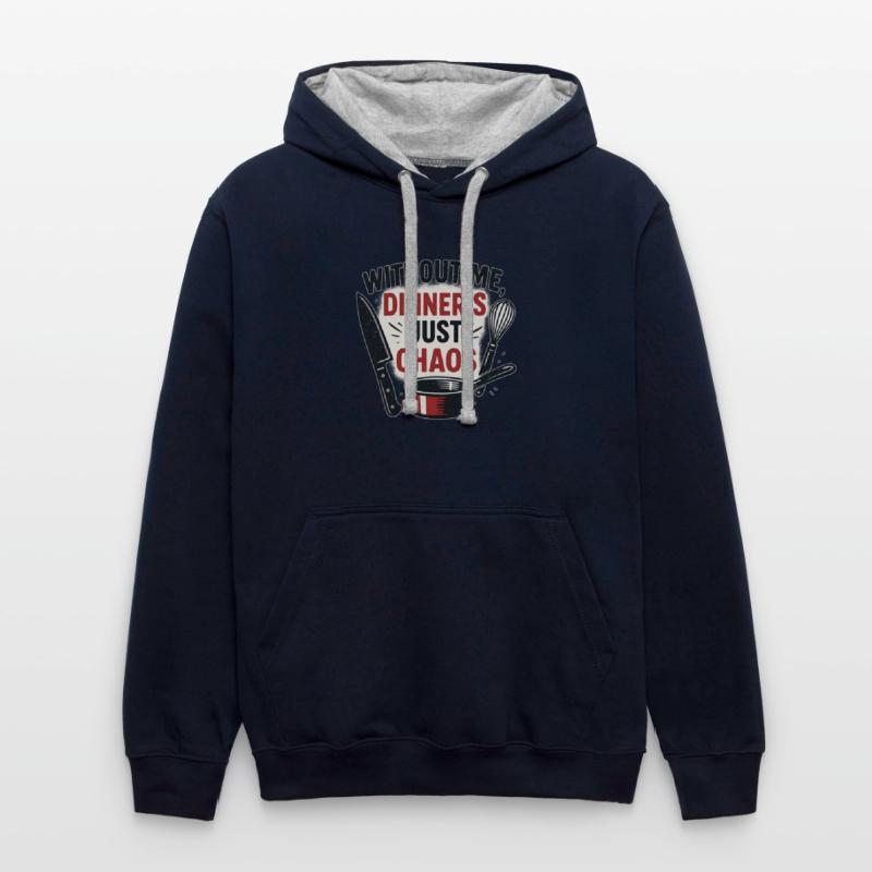 Without Me, Dinner's Just Chaos – Sous Chef Humor