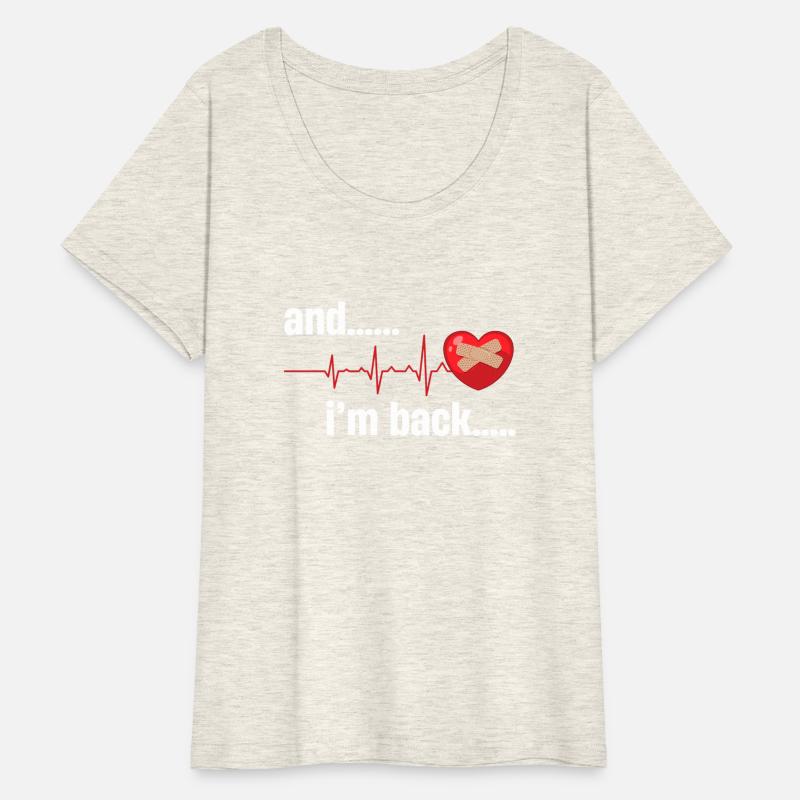 Annnd I'm Back Heart Surgery Survivor Bypass