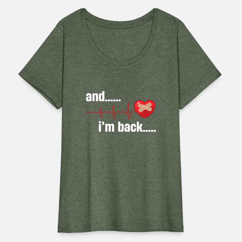 Annnd I'm Back Heart Surgery Survivor Bypass