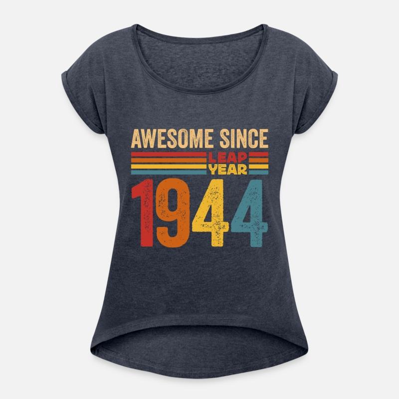 Awesome since 1944 leap year awesome retro vintage