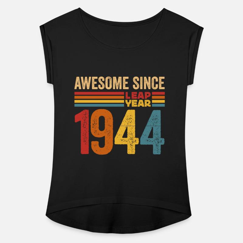 Awesome since 1944 leap year awesome retro vintage