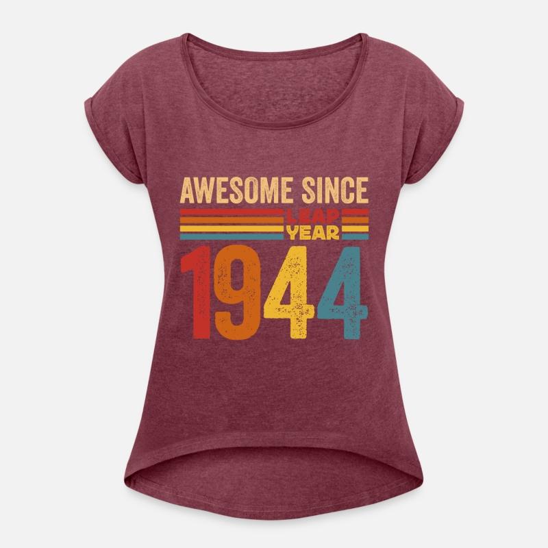 Awesome since 1944 leap year awesome retro vintage
