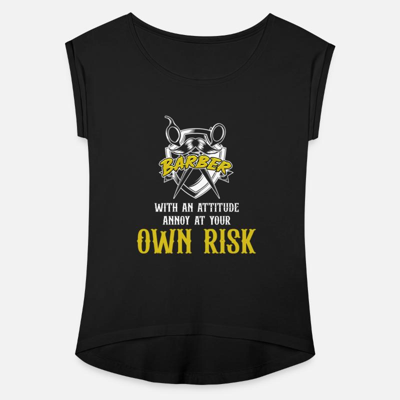 Barber With An Attitude Annoy At Your Own Risk