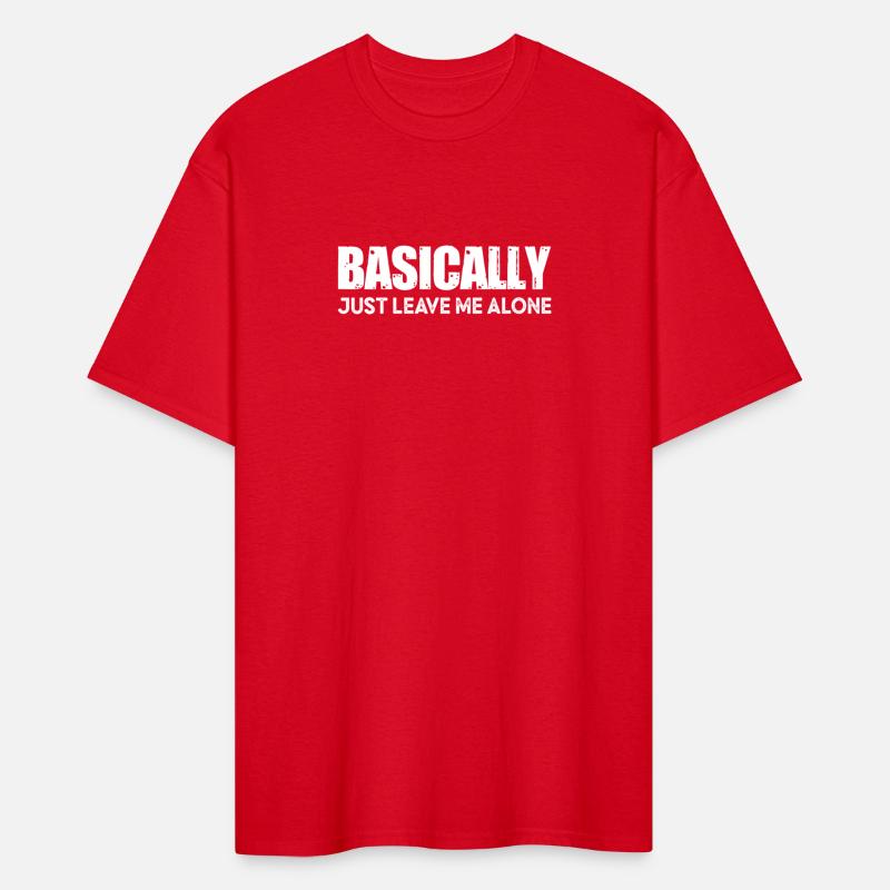 Basically Just Leave Me Alone