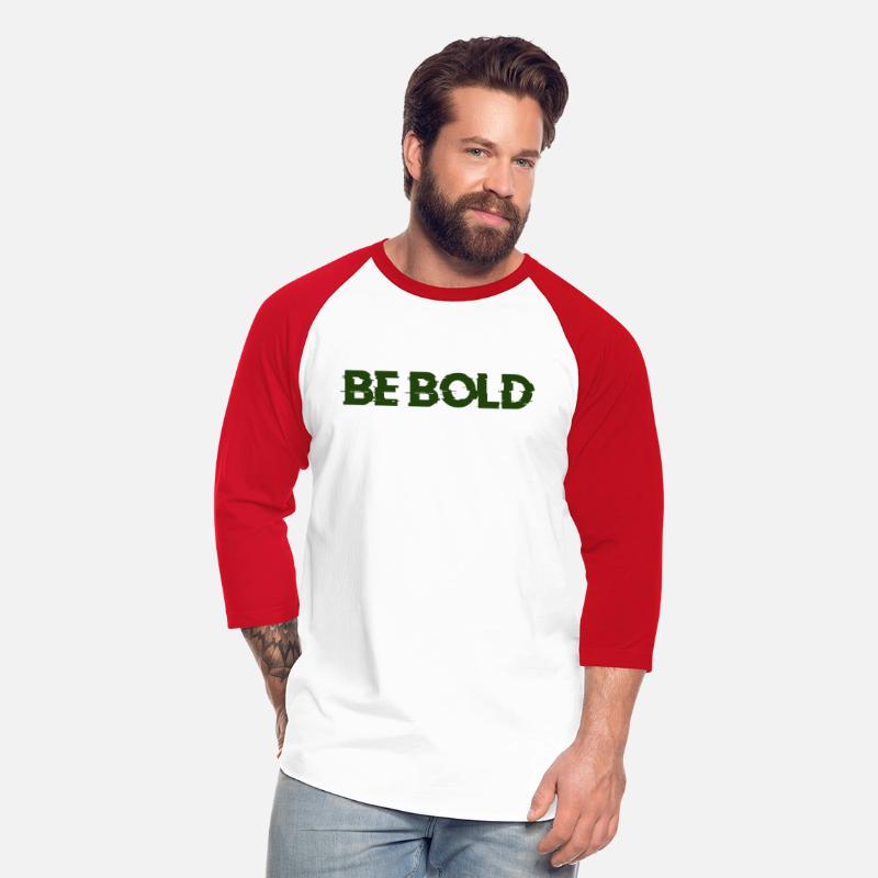 be bold you only live once t-shirt for brave