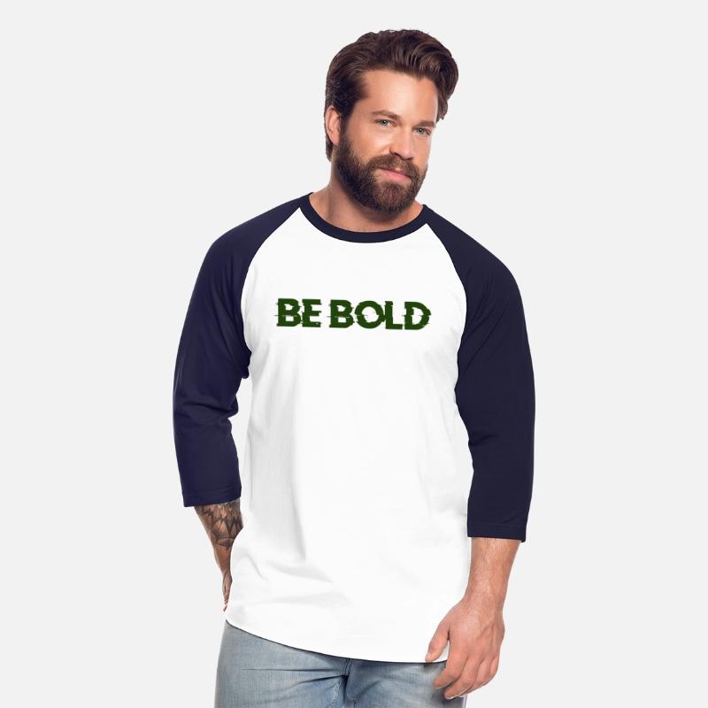 be bold you only live once t-shirt for brave