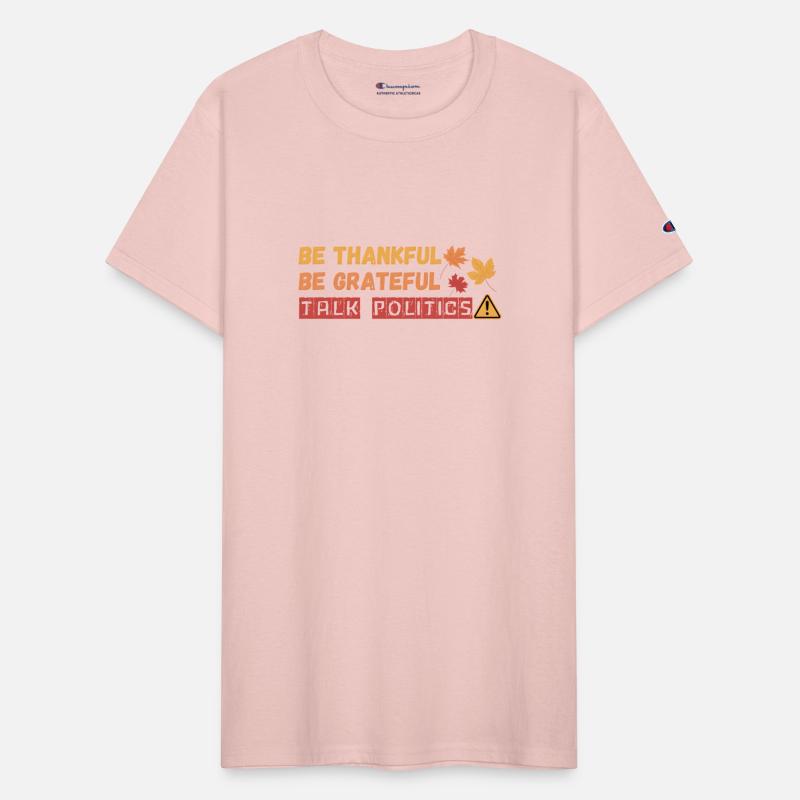 Be Thankful Grateful Talk Politics Thanksgiving