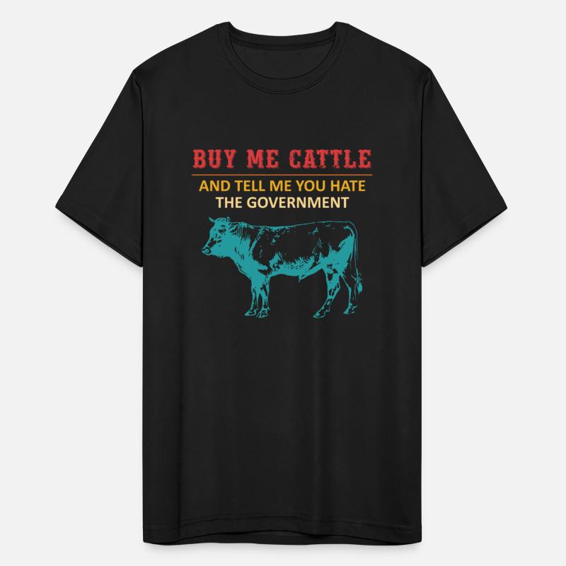 Buy Me Cattle And Tell Me You Hate The Government