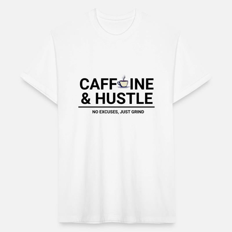 Caffeine & Hustle – Motivational Coffee T-Shirt