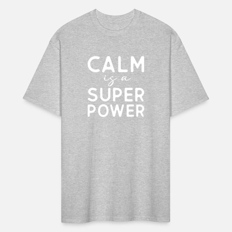 Calm Is A Super Power