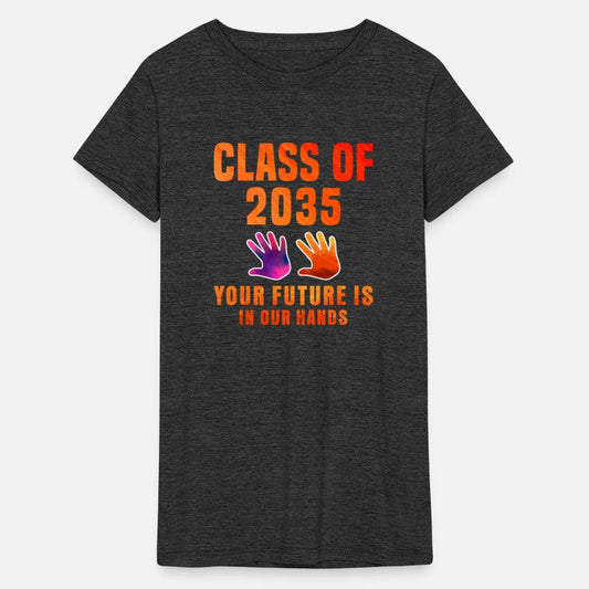 Class of 2035 Your Future is in Our Hands