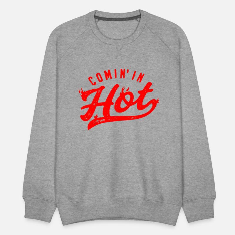 Comin’ In Hot