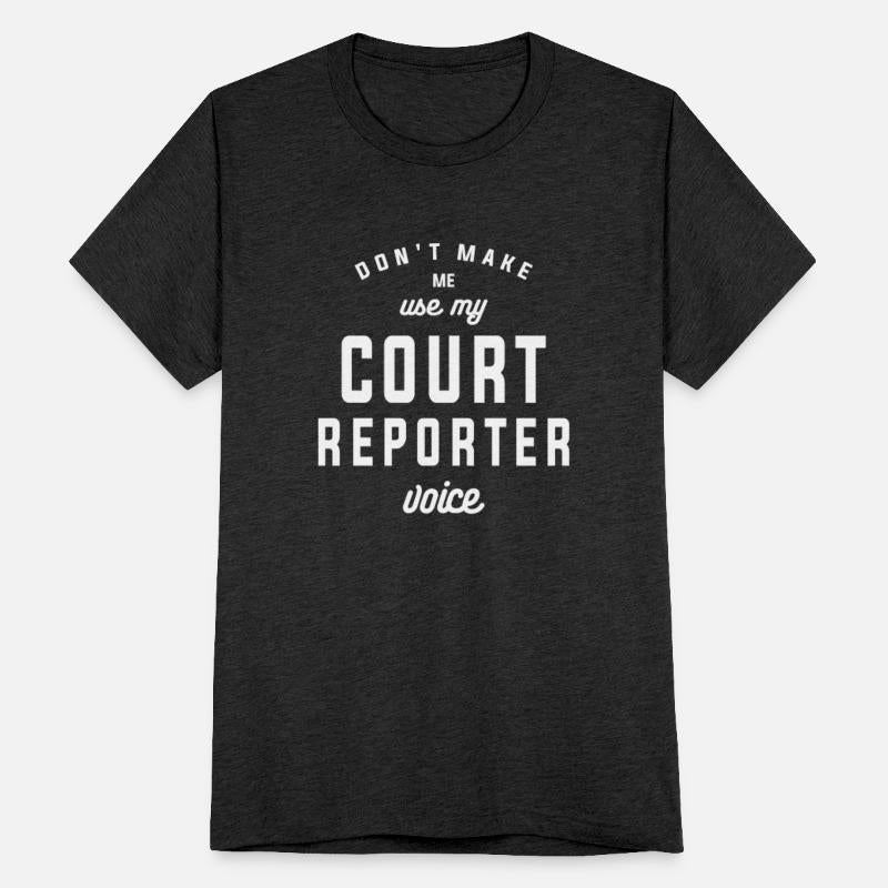 Court Reporter Voice: Handle with Care