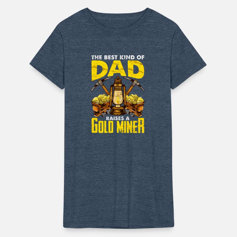 Dad of a Gold Miner
