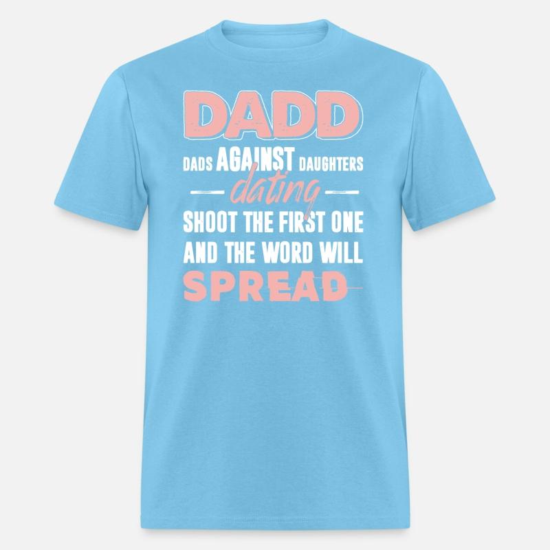 dadd dads against daughter dating shoot thr first