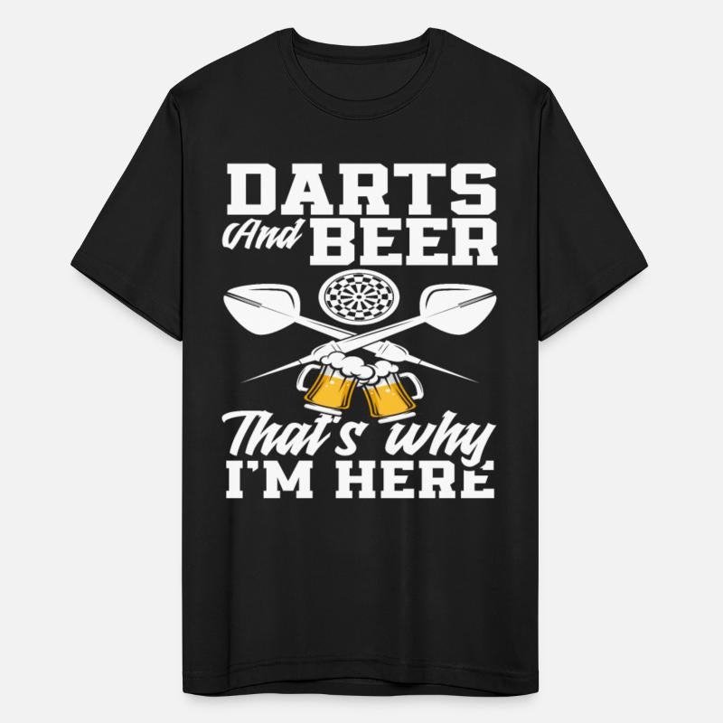 Darts And Beer That's Why I'm Here