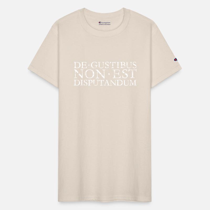 DE GUSTIBUS NON EST DISPUTANDUM Latin Quote