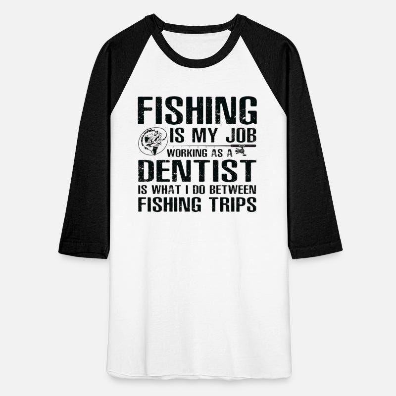 Dentist Funny Fishing