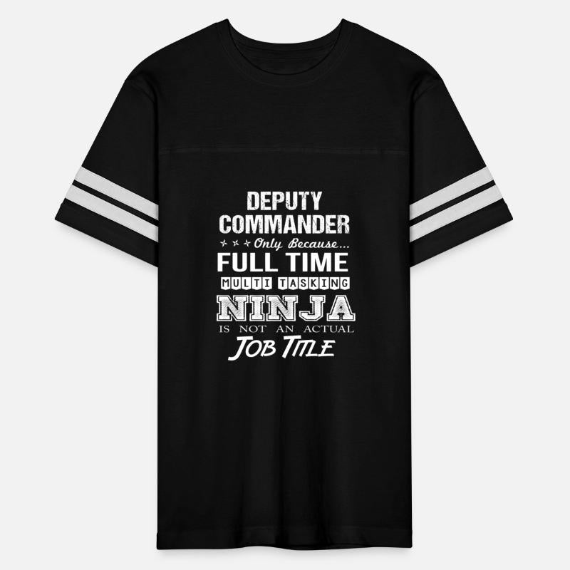 Deputy Commander T Shirt - Multitasking Ninja Job