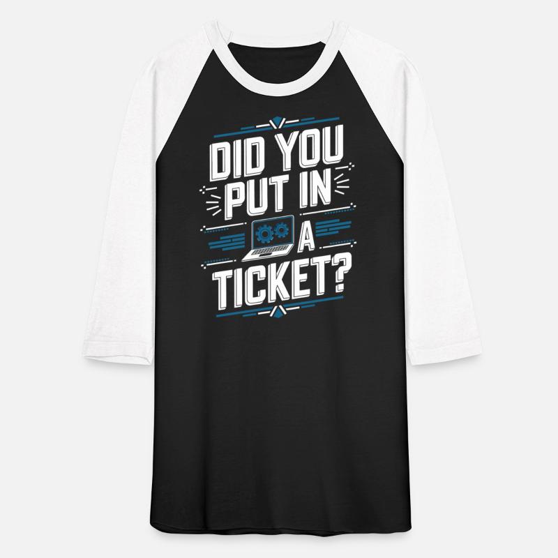 Did You Put In A Ticket Computer Support