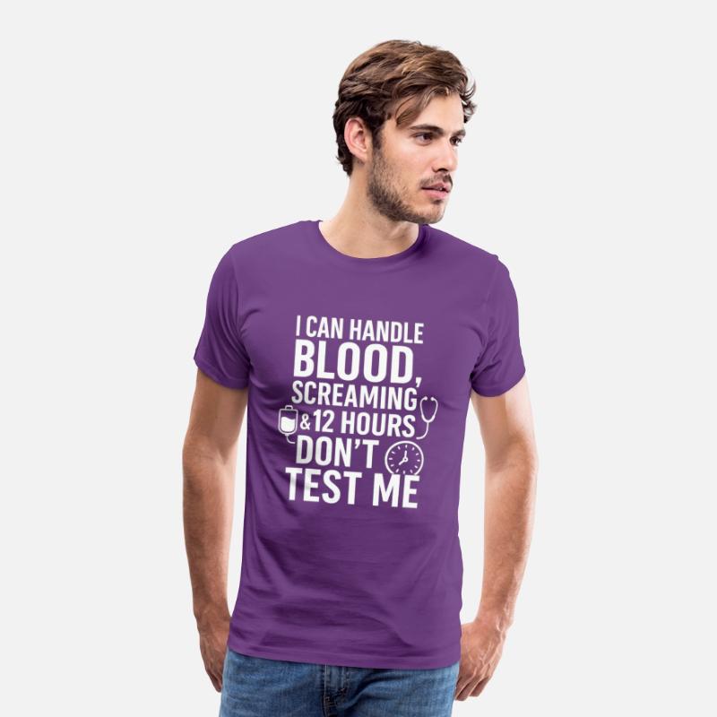 "Don't Test Me – I Survive Blood, Screaming & 12-H