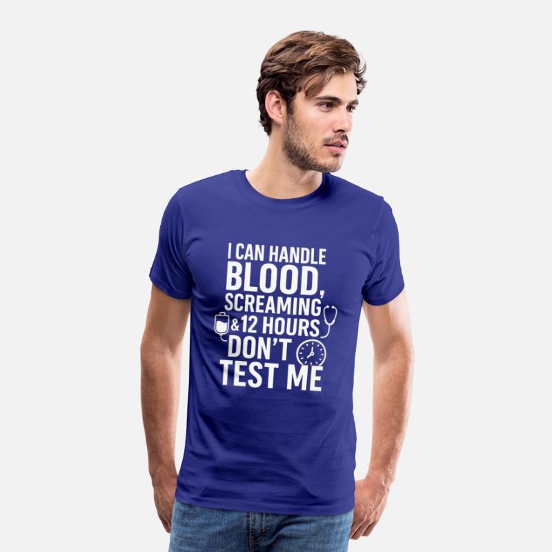 "Don't Test Me – I Survive Blood, Screaming & 12-H