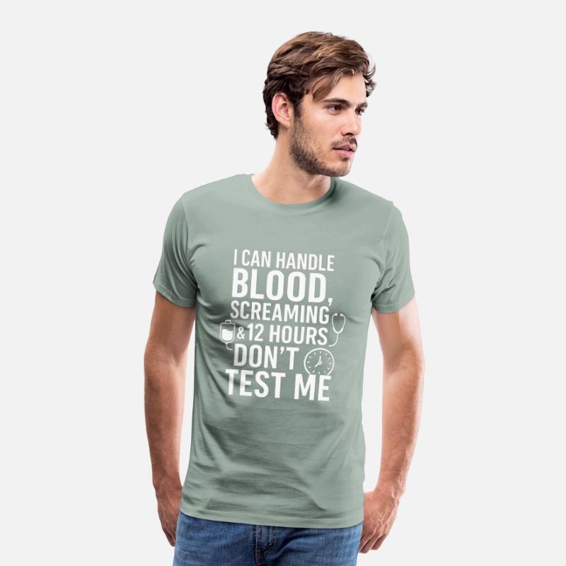 "Don't Test Me – I Survive Blood, Screaming & 12-H