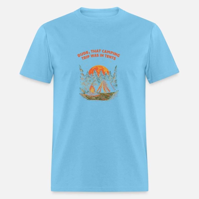 Dude That Camping Trip Camper Friends Camp Buddy S