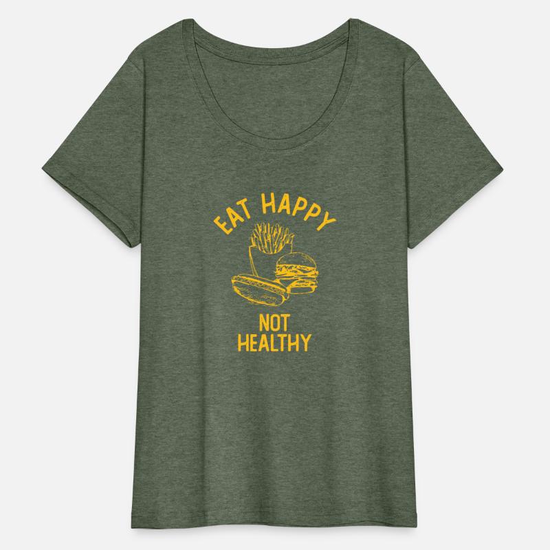 Eat Happy Not Healthy