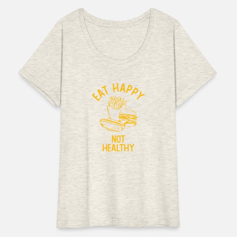 Eat Happy Not Healthy