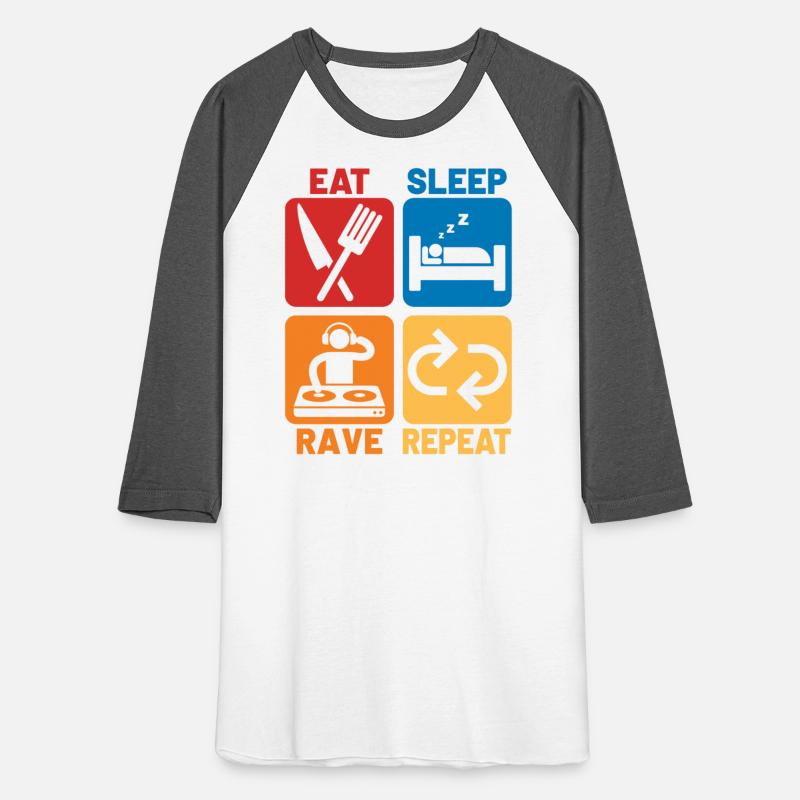 Eat sleep rave repeat