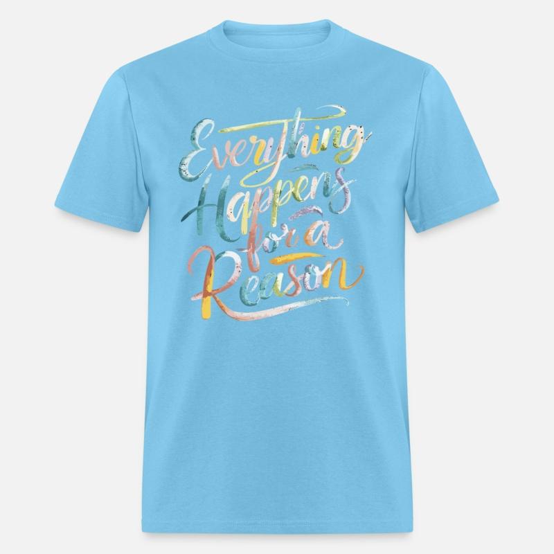 Everything Happens For A Reason