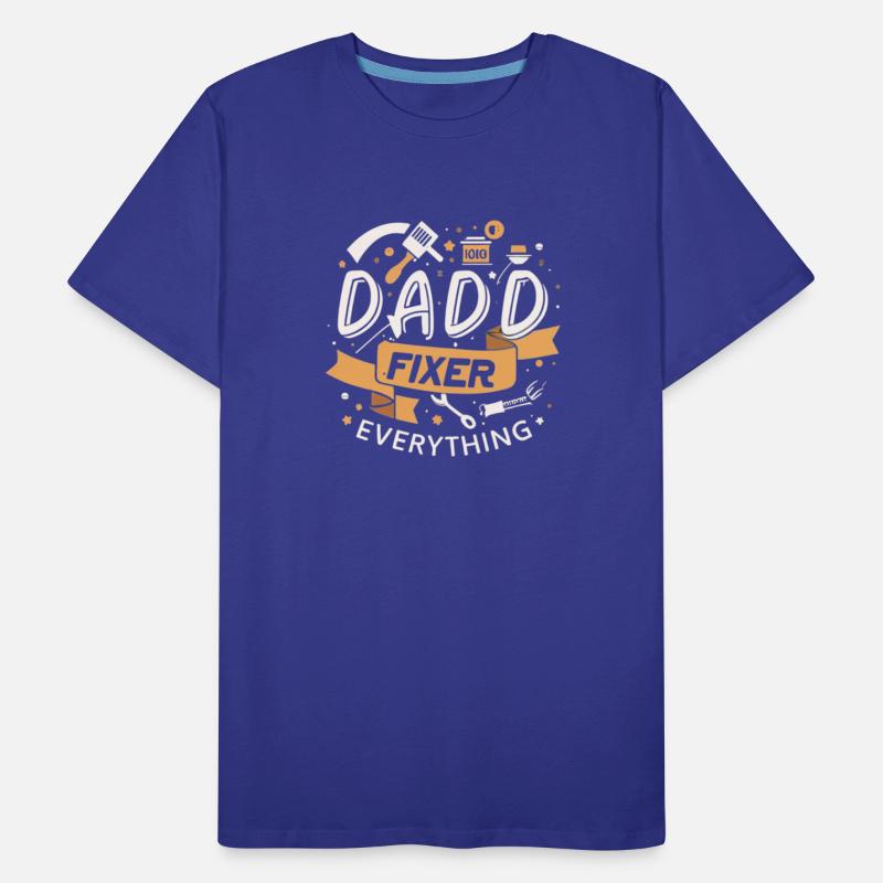 Father The Fixer Of Everything