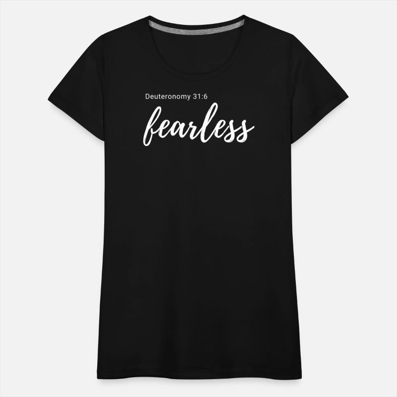 FEARLESS Deuteronomy 31:6