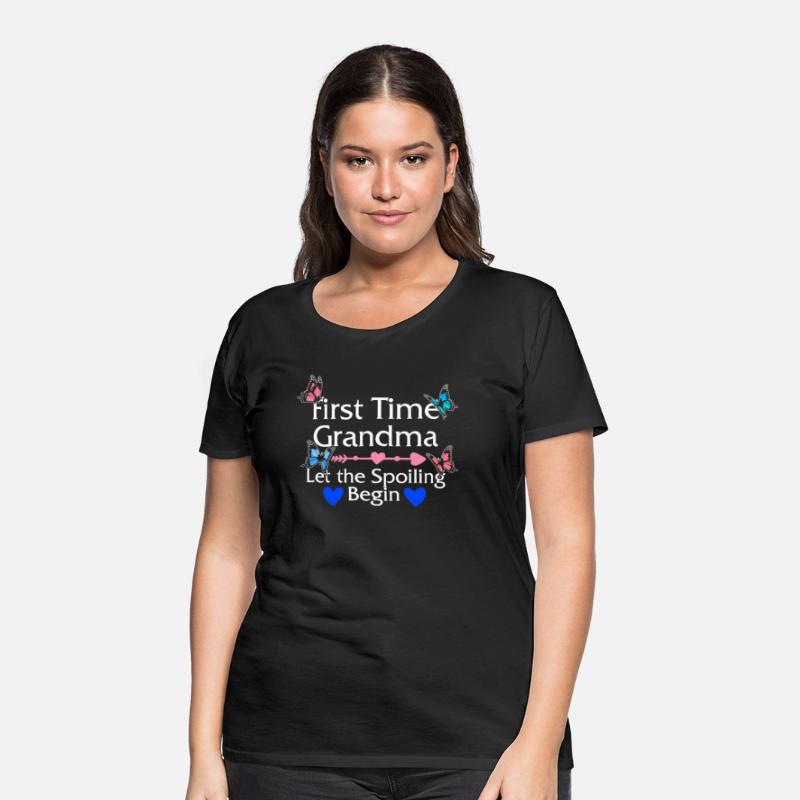 First Time Grandma Let The Spoiling Begin Shirt,