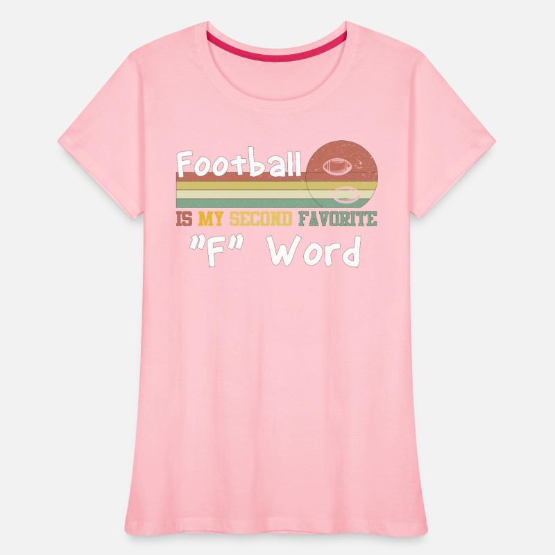 Football Is My Second Favorite "F" Word