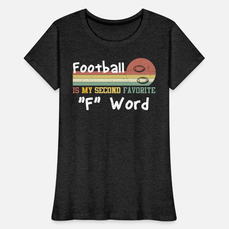Football Is My Second Favorite "F" Word