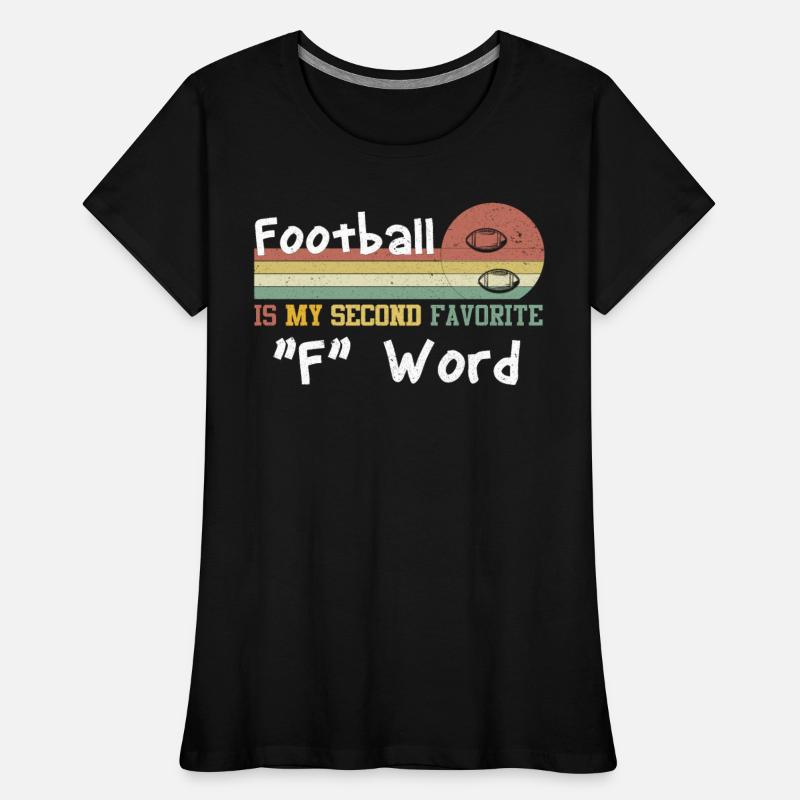 Football Is My Second Favorite "F" Word