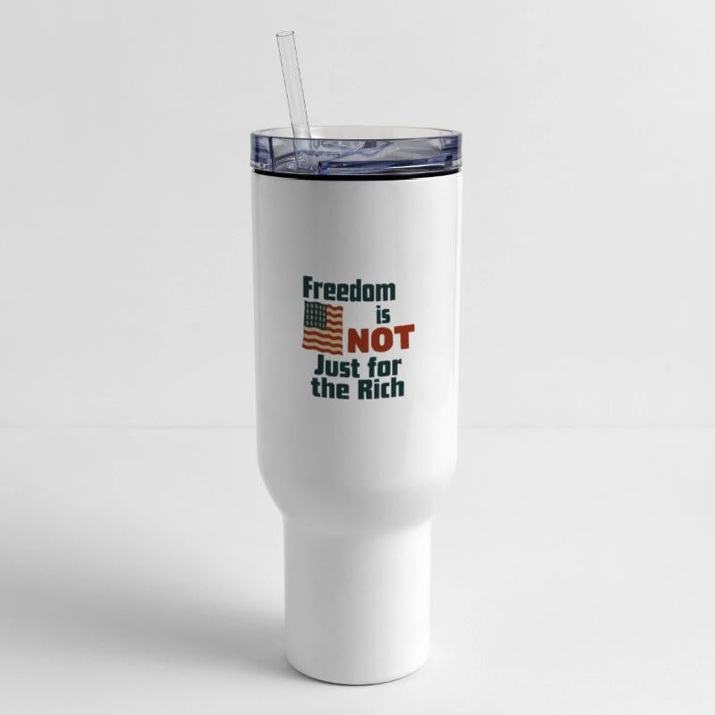 Freedom Is NOT Just for the Rich – Patriotic