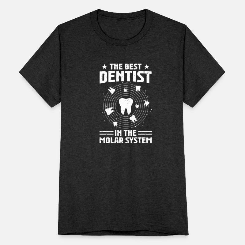 Funny Best Dentist In Tooth Universe