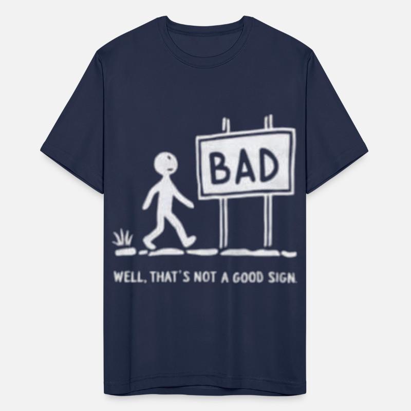 Funny Classic This Is Not a Good Sign Women's