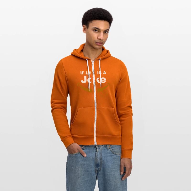 Funny If Life Is A Joke, I Don't Get It Quote