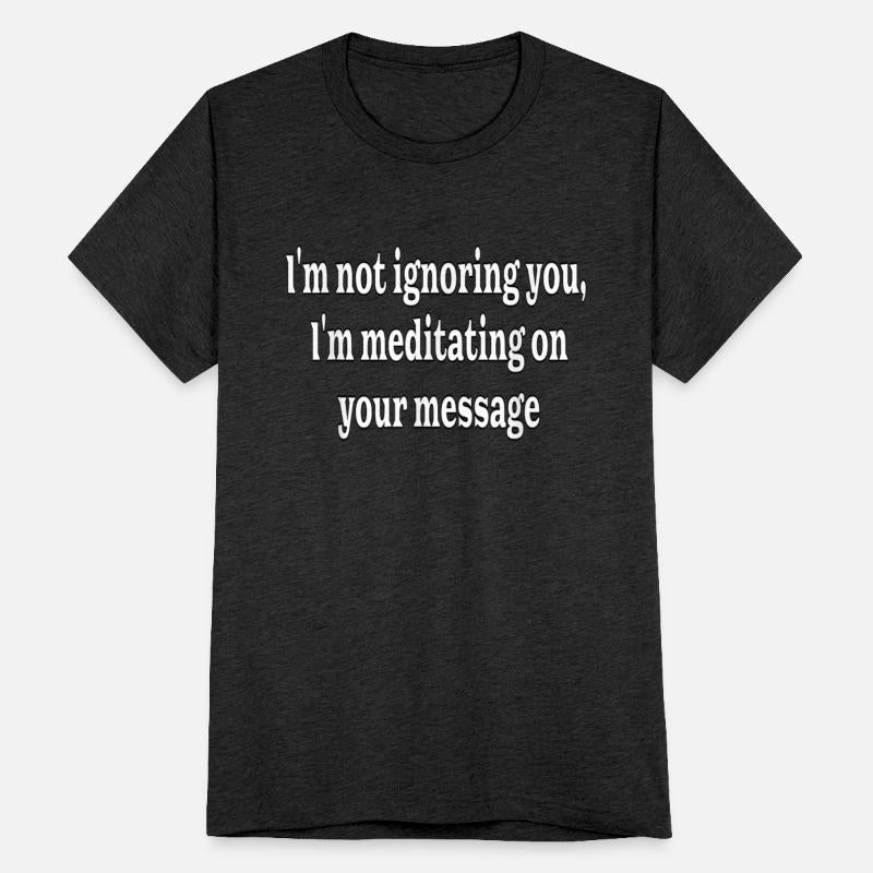 Funny Message Meditation Lovers