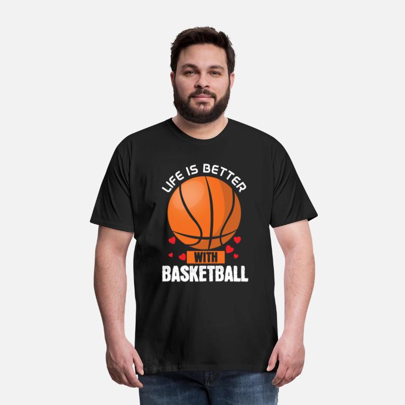 Game Sport Basket Ball Life Better Basketball