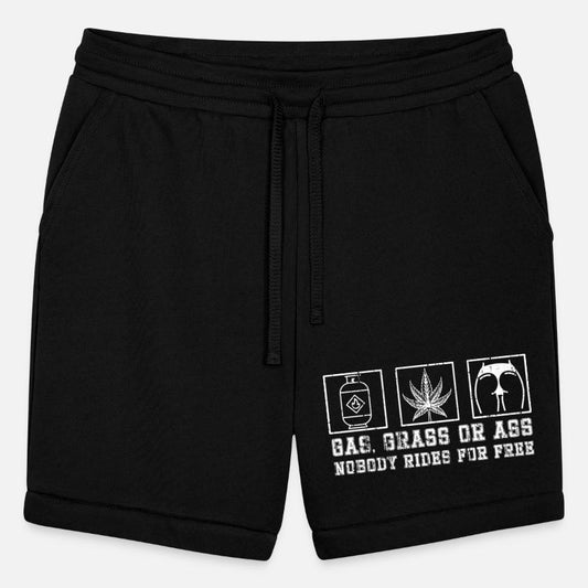 Gas grass or ass nobody rides for free