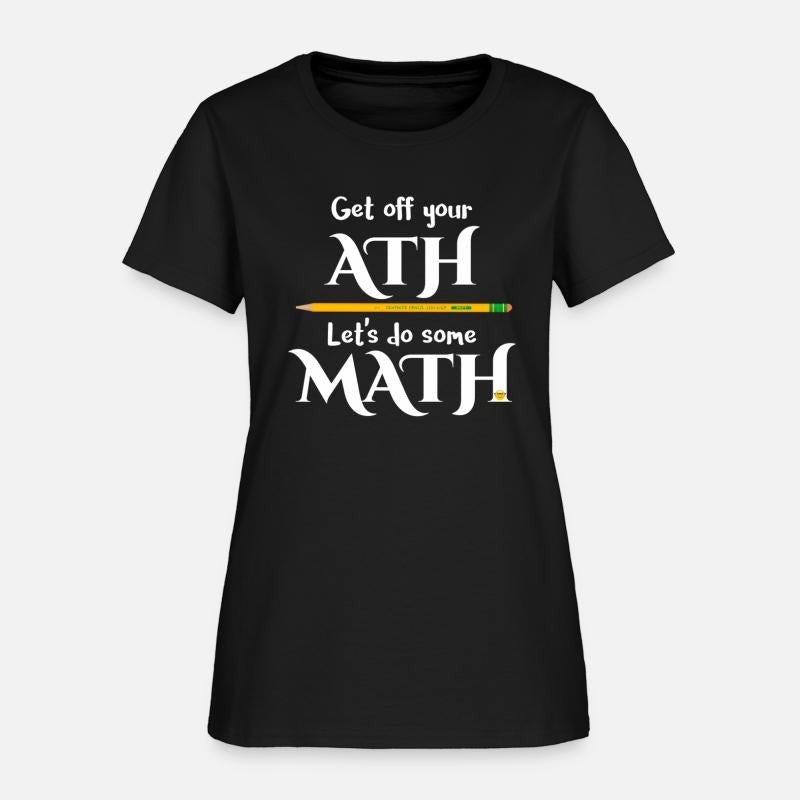 Get Off Your Ath Let'S Do Some Math